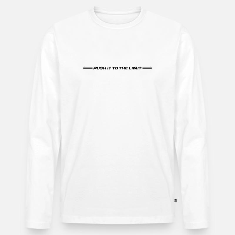 Push It To The Limit - Männer Premium Bio Langarmshirt - Weiß