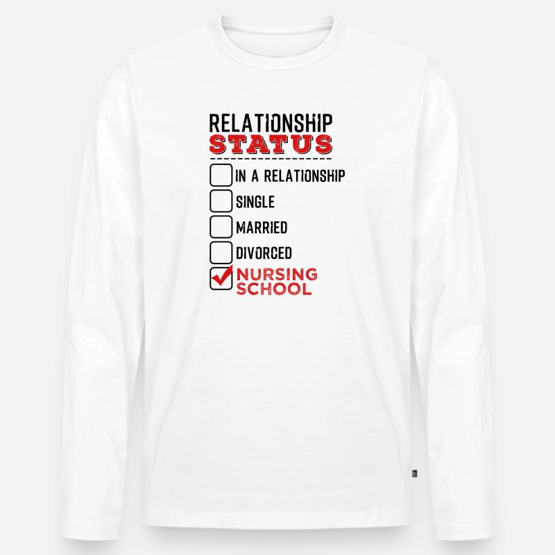 Nursing Student Relationship Status School Nurses - Männer Premium Bio Langarmshirt - Weiß