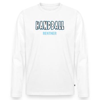 Handball Rentner Rente Ruhestand Handballer Sport - Männer Premium Bio Langarmshirt - Weiß - Vorne - Nico (187cm)