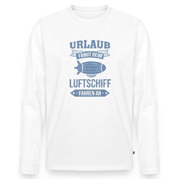 Luftschiff Urlaub fängt an - Männer Premium Bio Langarmshirt - Weiß - Vorne - Nico (187cm)