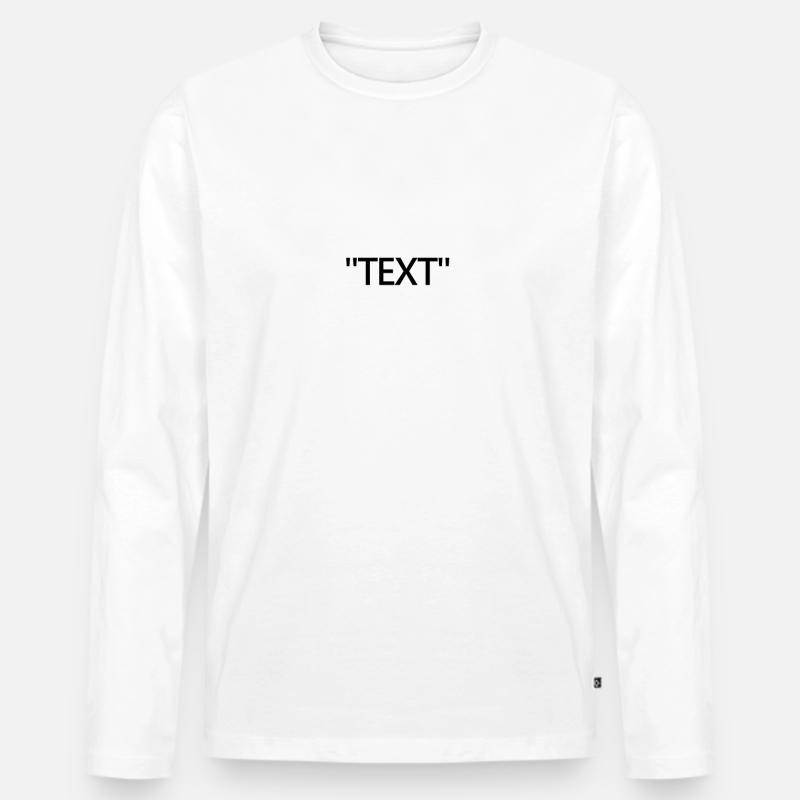 Text - Männer Premium Bio Langarmshirt - Weiß