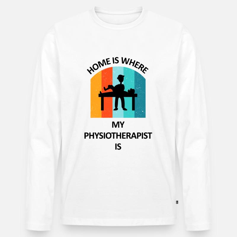 Physiotherapeut Humorvoll Geschenk Spruch Lustig - Männer Premium Bio Langarmshirt - Weiß