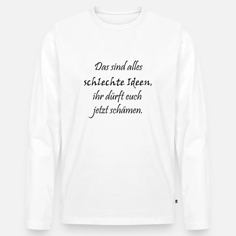Schlechte Ideen - Männer Premium Bio Langarmshirt - Weiß