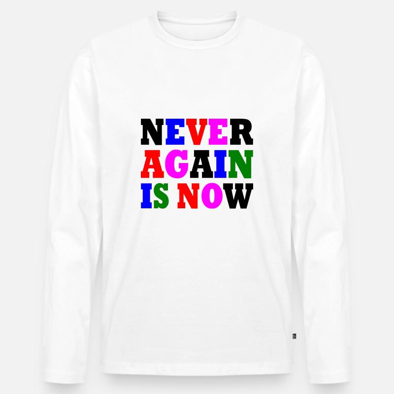 Never again is now - Männer Premium Bio Langarmshirt - Weiß
