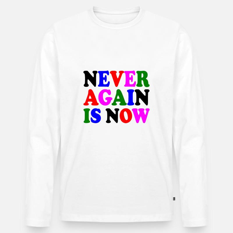 Never again is now - Männer Premium Bio Langarmshirt - Weiß