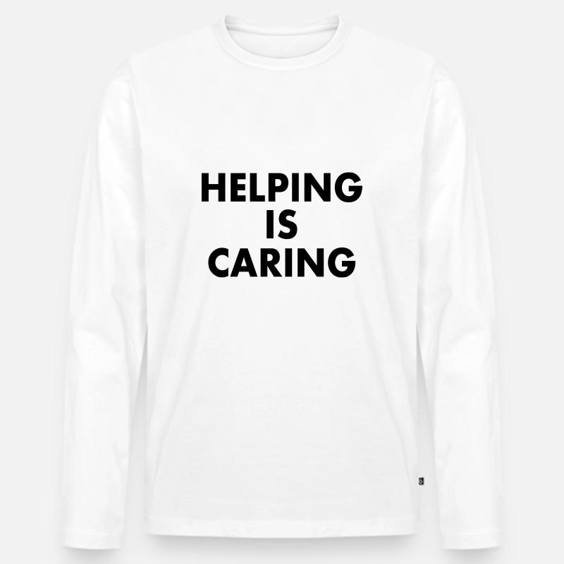 Helping is caring - Männer Premium Bio Langarmshirt - Weiß