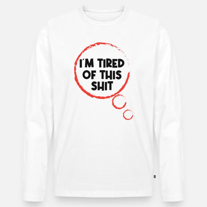 Gleichgültig Statement Ist Mir Egal - Männer Premium Bio Langarmshirt - Weiß
