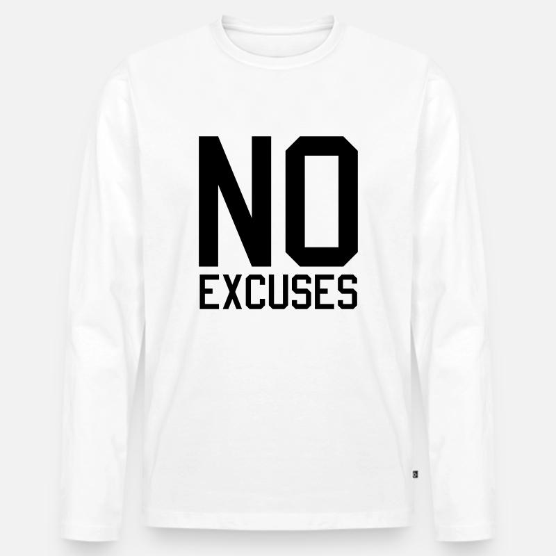 No Excuses - Männer Premium Bio Langarmshirt - Weiß