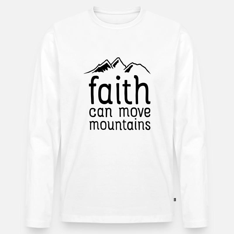 Faith Can Move Mountains - Männer Premium Bio Langarmshirt - Weiß