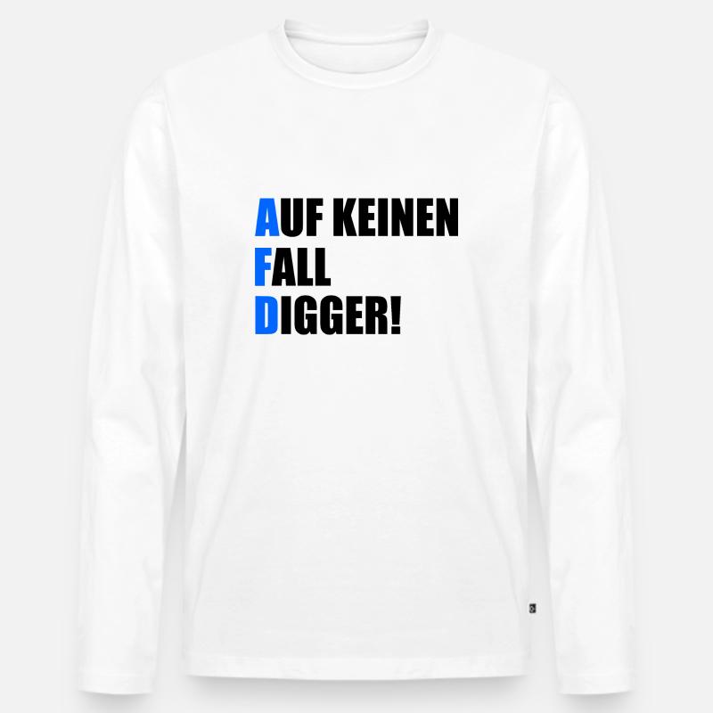 auf keinen fall digga - Männer Premium Bio Langarmshirt - Weiß