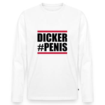 Dicker Penis lustiger spruch - Männer Premium Bio Langarmshirt - Weiß - Vorne - Nico (187cm)