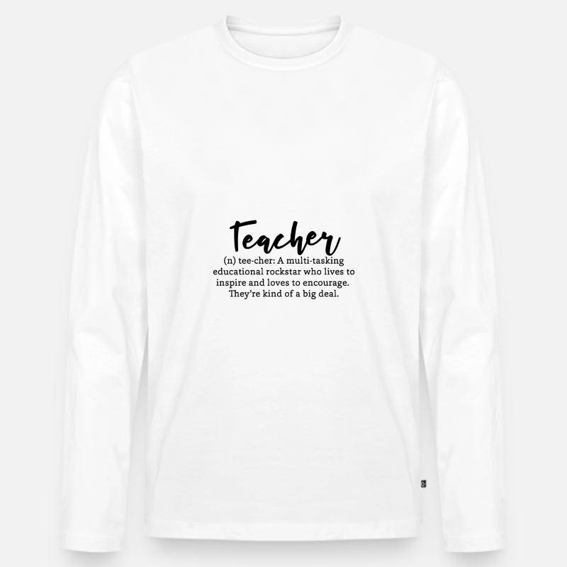 Teacher Definition Gift Idea - Männer Premium Bio Langarmshirt - Weiß