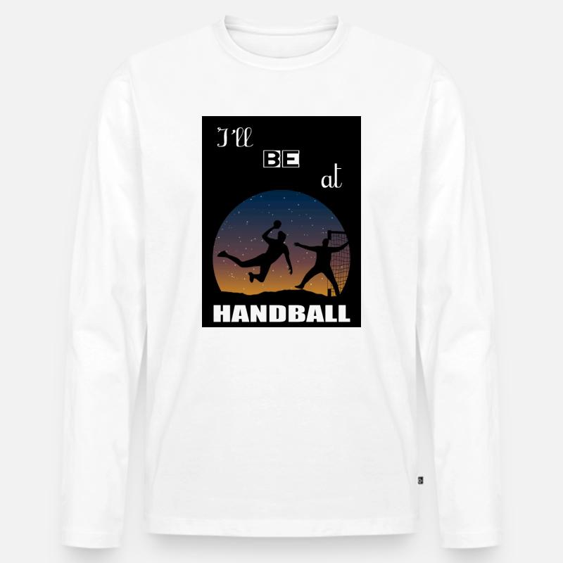 Ich werde bei Handball sein - Männer Premium Bio Langarmshirt - Weiß