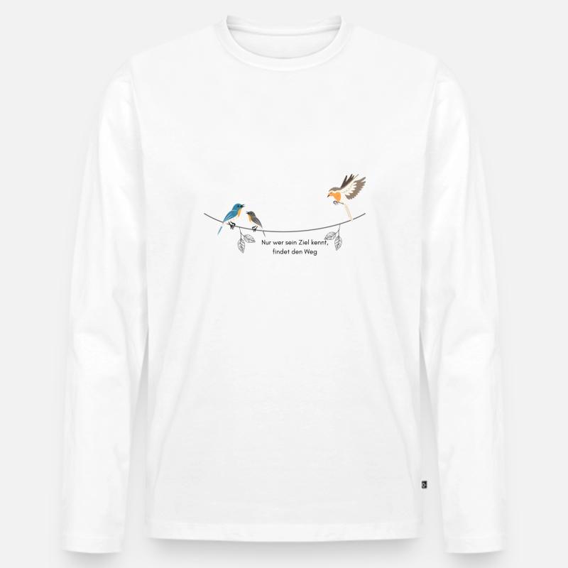 Vögel mit Spruch - Männer Premium Bio Langarmshirt - Weiß