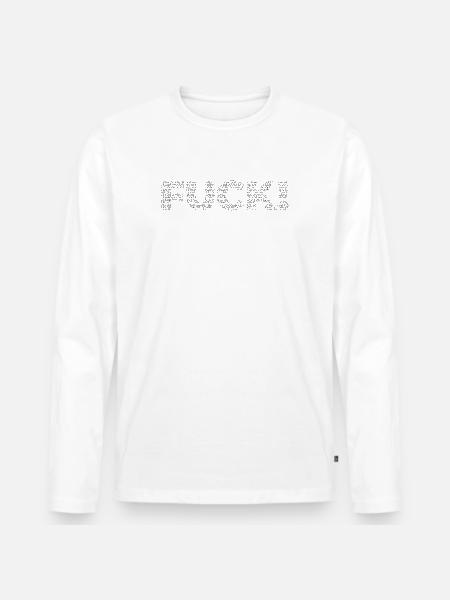 Trash Asset - FUCK! [black] - Männer Premium Bio Langarmshirt - Weiß
