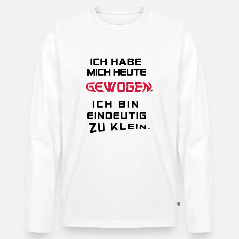 Ich hab mich heute gewogen.... - Männer Premium Bio Langarmshirt - Weiß