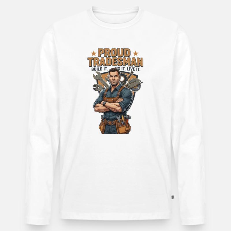 Stolzer Handwerker Motiv Handwerks Beruf - Männer Premium Bio Langarmshirt - Weiß