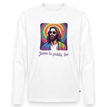 Jesus is pride too gay homosexuell Spruch - Männer Premium Bio Langarmshirt - Weiß - Vorne - Nico (187cm)