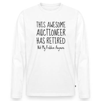 Retired Auctioneer, Auctioneer Retiring - Men's Premium Organic Long Sleeve Shirt - white - Front - Nico (187cm)