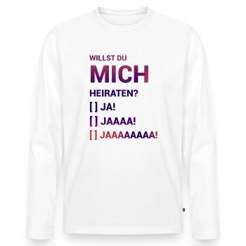 Willst Du mich heiraten Heiratsantrag - Männer Premium Bio Langarmshirt - Weiß - Vorne - Nico (187cm)