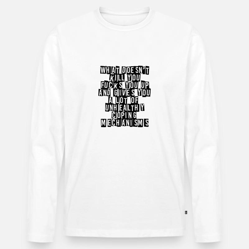 what doesnt kill you - Männer Premium Bio Langarmshirt - Weiß
