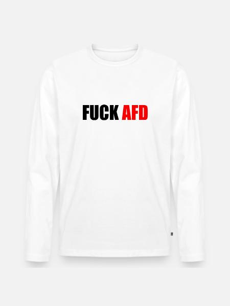 Fuck afd - Men's Premium Organic Long Sleeve Shirt - white