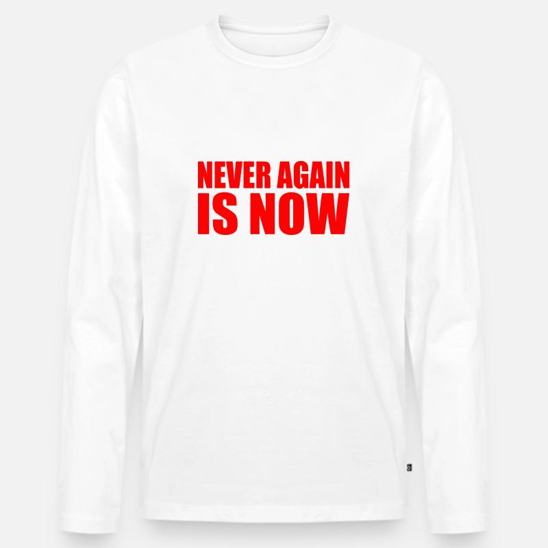 Never again is now - Männer Premium Bio Langarmshirt - Weiß