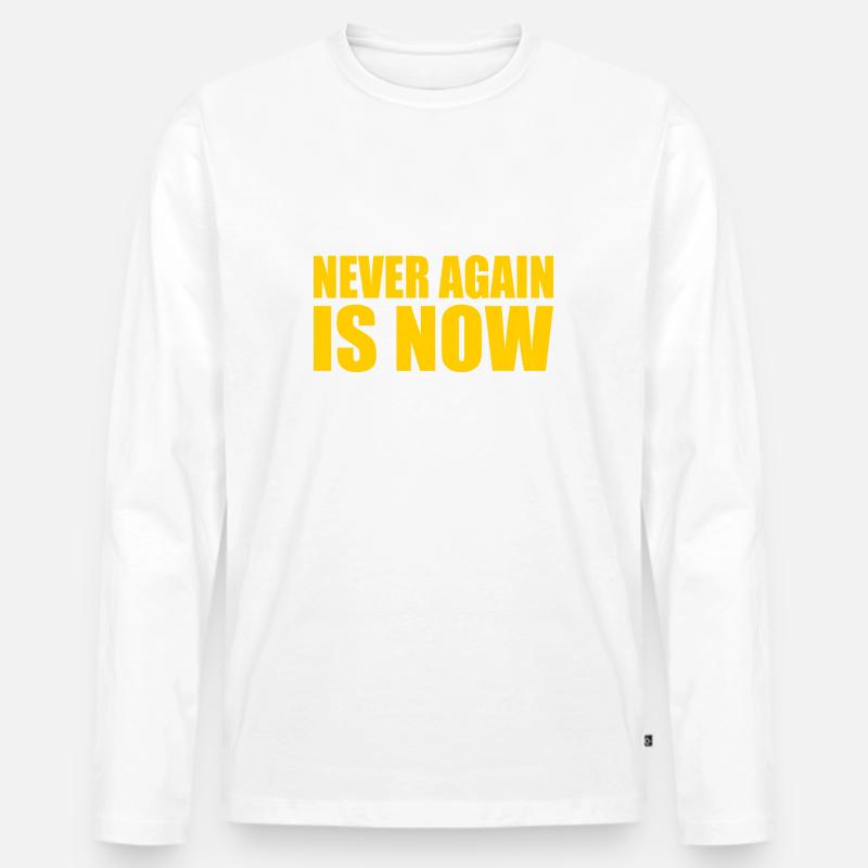 Never again is now - Männer Premium Bio Langarmshirt - Weiß