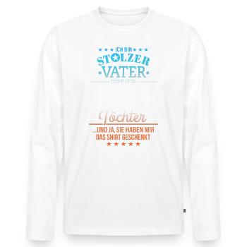 Ungeheuer fantastische 3 Töchter - Vater - Männer Premium Bio Langarmshirt - Weiß - Vorne - Nico (187cm)