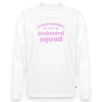 Proud member of the awkward squad in pink - Men's Premium Organic Long Sleeve Shirt - white - Front - Nico (187cm)