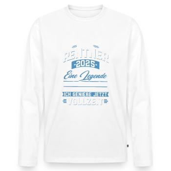 Rentner 2025 Rente Ruhestand 2025 Geschenk - Männer Premium Bio Langarmshirt - Weiß - Vorne - Nico (187cm)