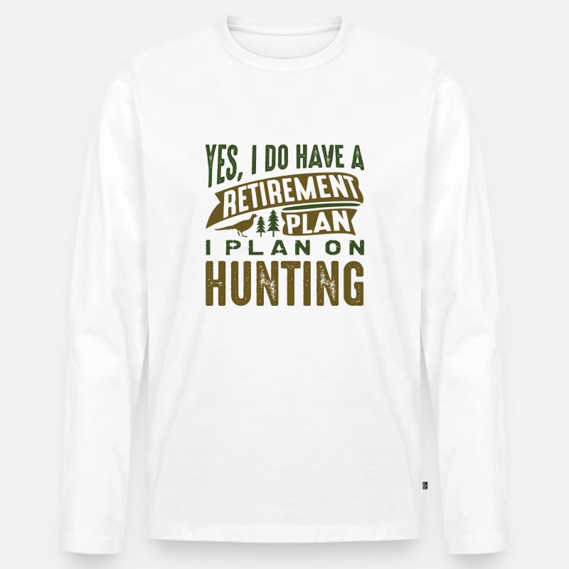 Ruhestandsplan Jagd - Männer Premium Bio Langarmshirt - Weiß