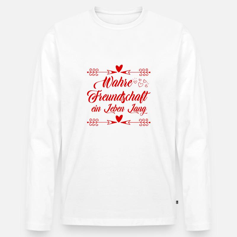Freundschaft Spruch - Männer Premium Bio Langarmshirt - Weiß