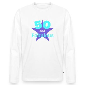 50 years old and fabulous - born 1973 - Men's Premium Organic Long Sleeve Shirt - white - Front - Nico (187cm)