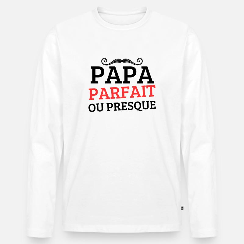 FAST PERFEKTER PAPA - Männer Premium Bio Langarmshirt - Weiß