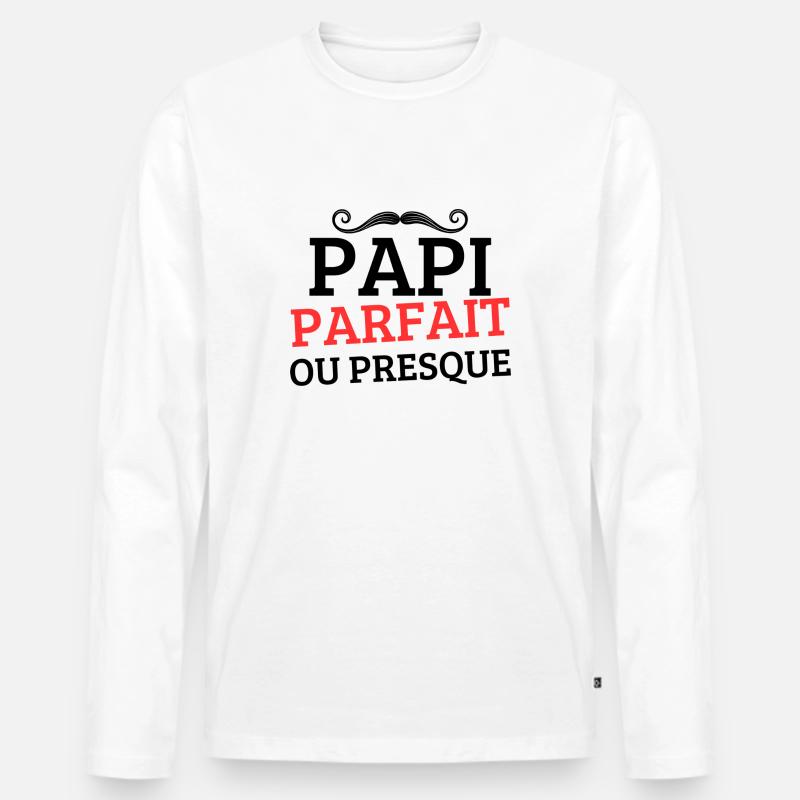 PAPI PERFEKT oder FAST PERFEKT - Männer Premium Bio Langarmshirt - Weiß
