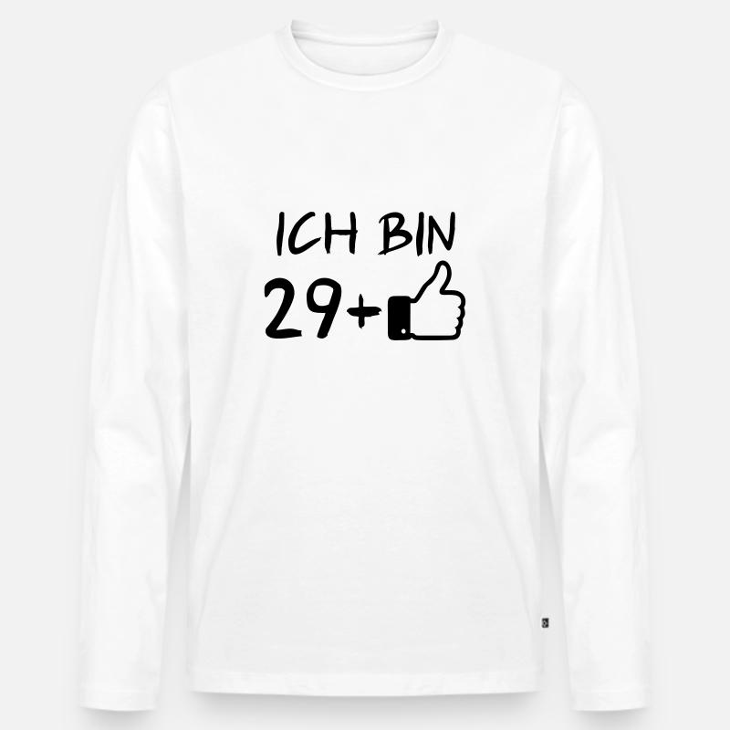 Ich bin 29+, 30er - Männer Premium Bio Langarmshirt - Weiß