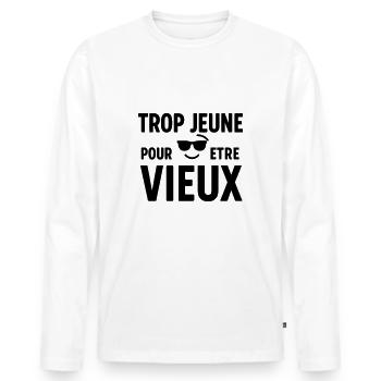 Cadeau d'anniversaire Trop jeune pour être vieux - T-shirt manches longues Premium bio Homme - blanc - Devant - Nico (187cm)