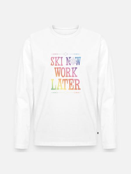 Ski now work later - Men's Premium Organic Long Sleeve Shirt -