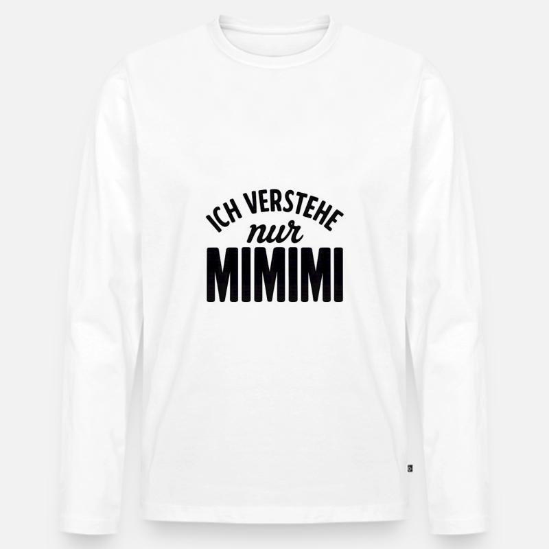 Mimimi Büro Statement - Männer Premium Bio Langarmshirt - Weiß