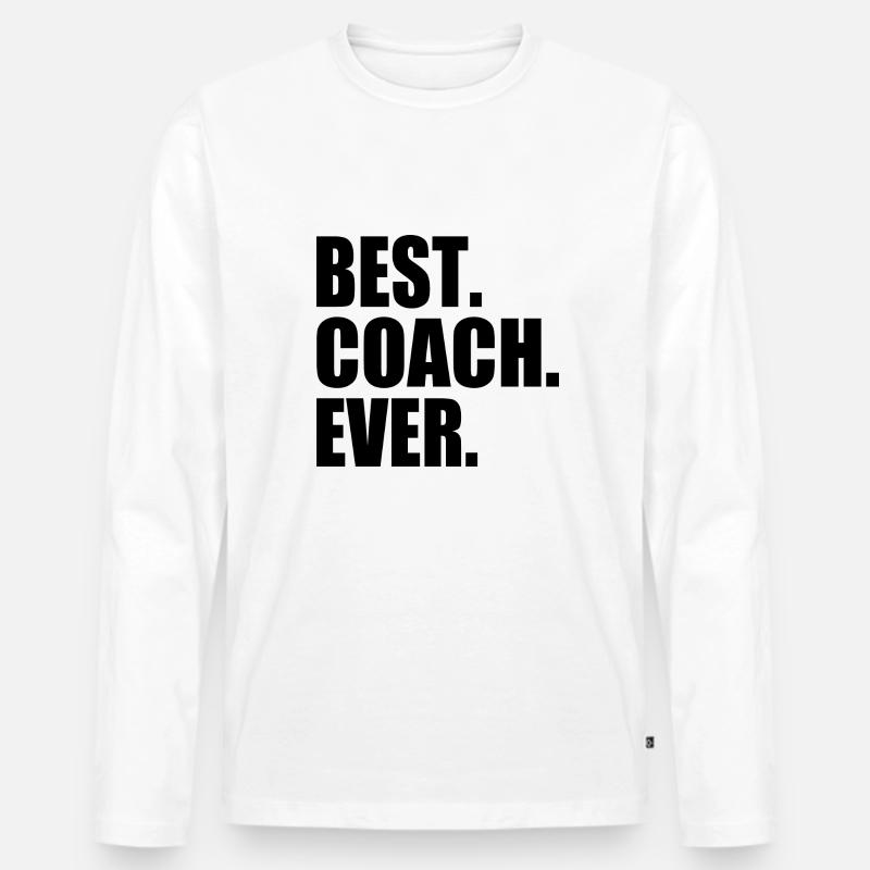 Best coach ever - Männer Premium Bio Langarmshirt - Weiß
