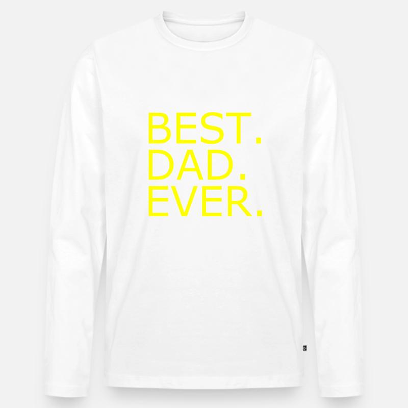 Best dad ever - Männer Premium Bio Langarmshirt - Weiß