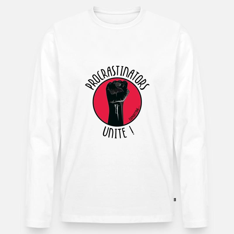 Procrastinators Unite! Tomorrow. - Männer Premium Bio Langarmshirt - Weiß