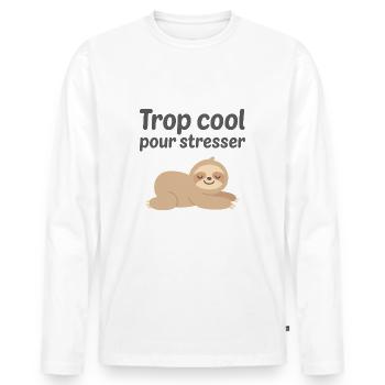 Trop cool pour être stressé Humour Paresseux - T-shirt manches longues Premium bio Homme - blanc - Devant - Nico (187cm)