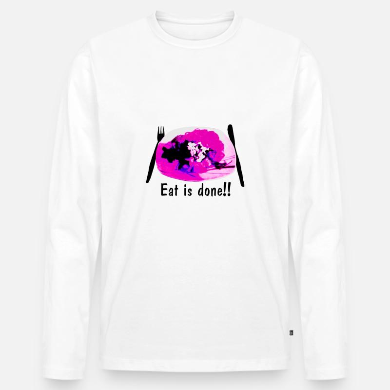 Eat is done!! (pink) - Männer Premium Bio Langarmshirt - Weiß