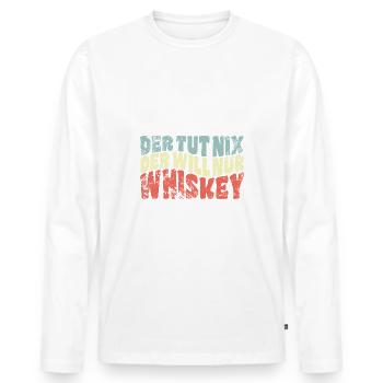 Der tut nix, der will nur Whiskey Genießer Spruch - Männer Premium Bio Langarmshirt - Weiß - Vorne - Nico (187cm)