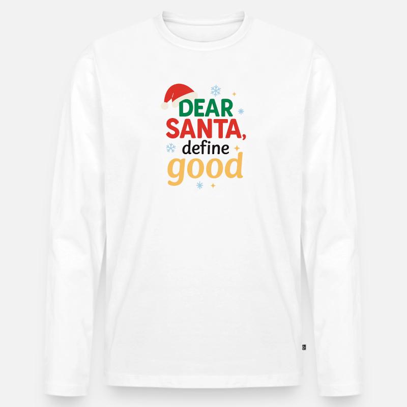 Weihnachtsmann Definiere Gut - Männer Premium Bio Langarmshirt - Weiß