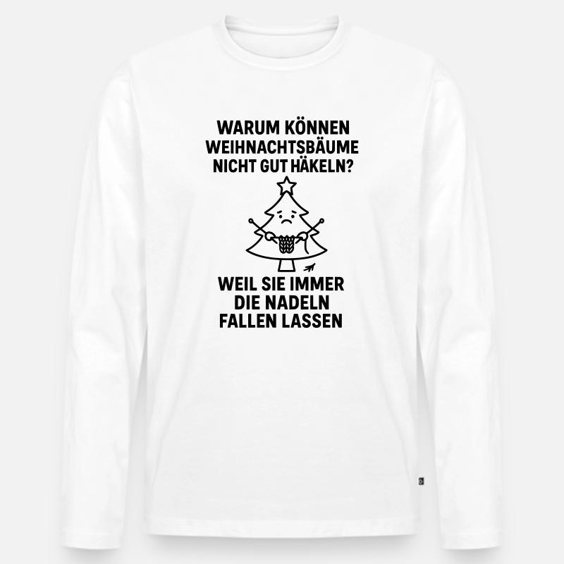 weihnachtsbaum häkeln witz nadeln fallen lassen - Männer Premium Bio Langarmshirt - Weiß