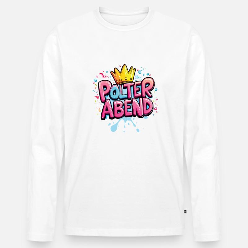 Polterabend Polter Hochzeit - Männer Premium Bio Langarmshirt - undefined