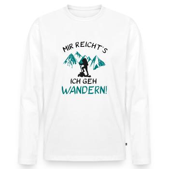 Mir reicht's - Ich geh Wandern! - Männer Premium Bio Langarmshirt - Weiß - Vorne - Nico (187cm)